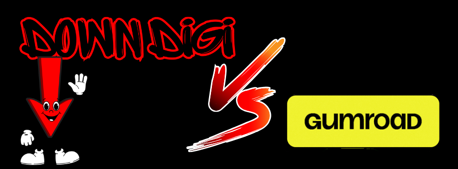 Down Digi vs Gumroad: The Seamless Social Marketplace Reimagined for Serious Creators